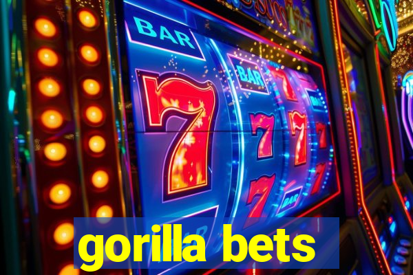 gorilla bets